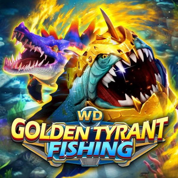 WD Golden Tyrant Fishing - SUMMER138